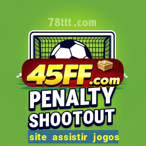 site assistir jogos de futebol